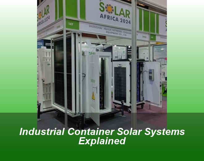Industrial Container Solar Systems Explained