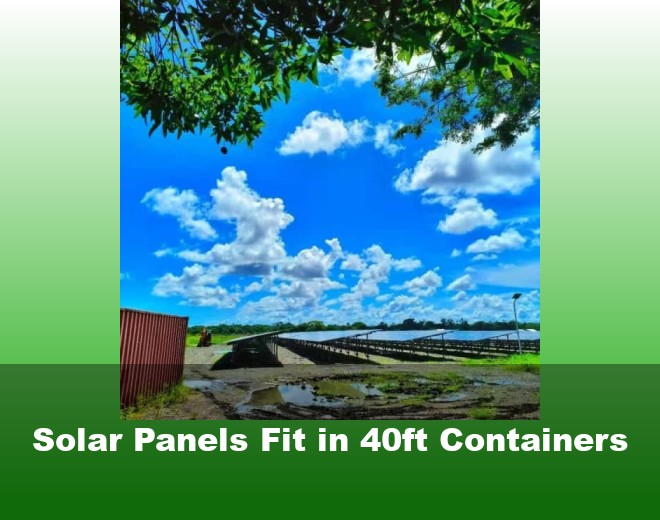 Solar Panels Fit in 40ft Containers