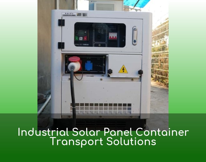 Industrial Solar Panel Container Transport Solutions