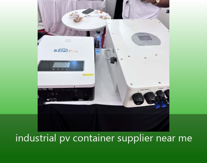 industrial pv container supplier near me