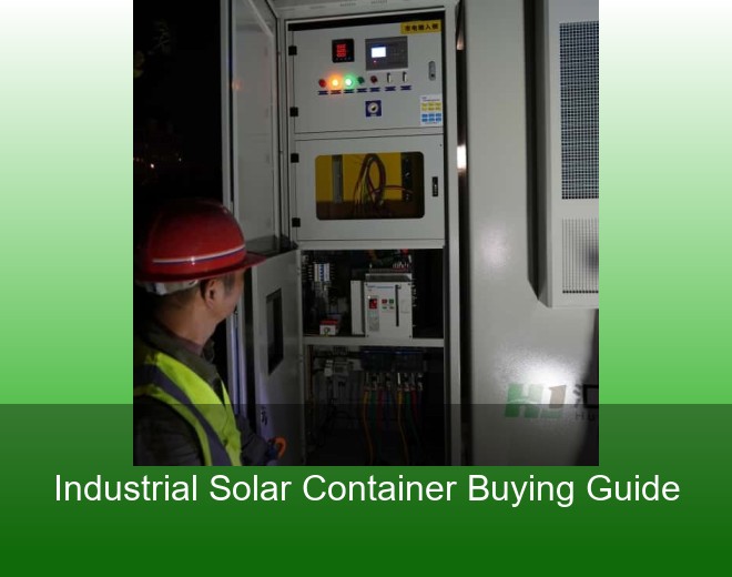 Industrial Solar Container Buying Guide