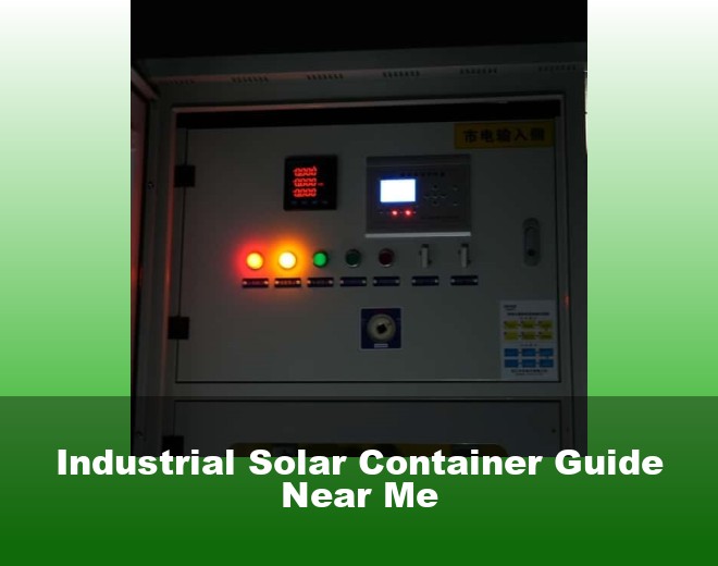 Industrial Solar Container Guide Near Me