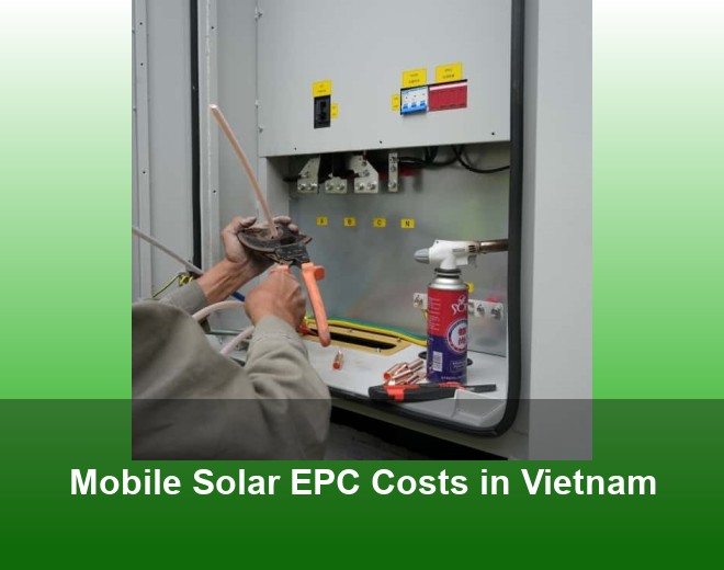 Mobile Solar EPC Costs in Vietnam
