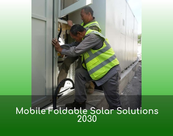 Mobile Foldable Solar Solutions 2030