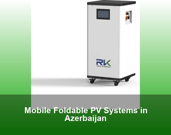 Mobile Foldable PV Systems in Azerbaijan