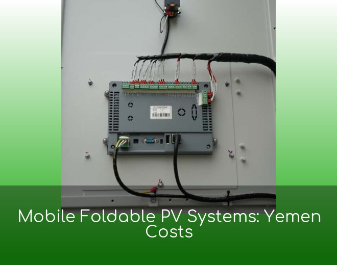 Mobile Foldable PV Systems: Yemen Costs
