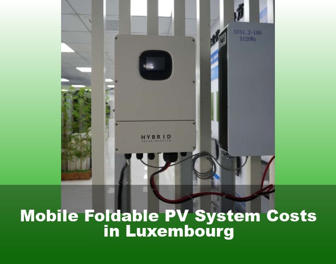 Mobile Foldable PV System Costs in Luxembourg