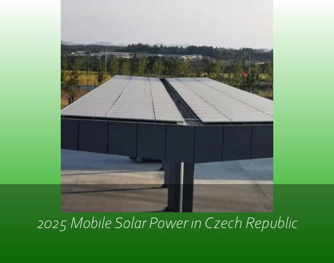 2025 Mobile Solar Power in Czech Republic