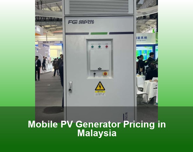 Mobile PV Generator Pricing in Malaysia