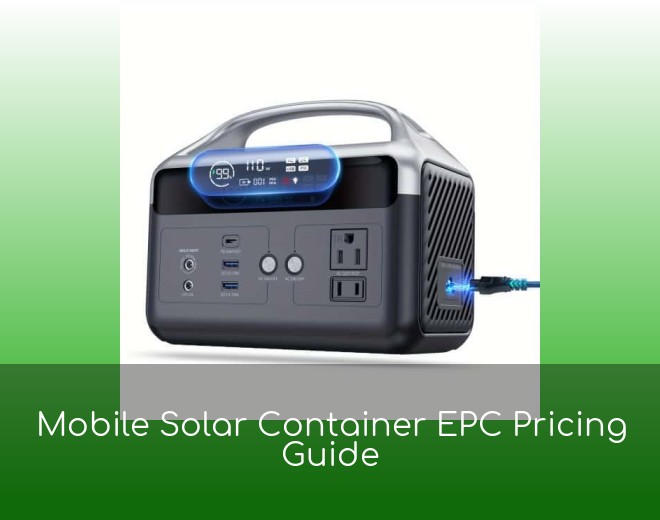 Mobile Solar Container EPC Pricing Guide