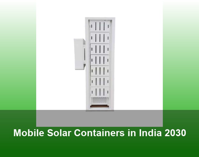 Mobile Solar Containers in India 2030