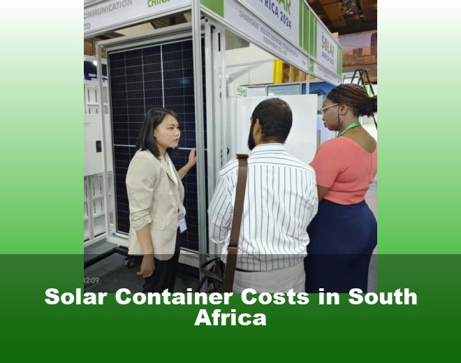 Solar Container Costs in South Africa
