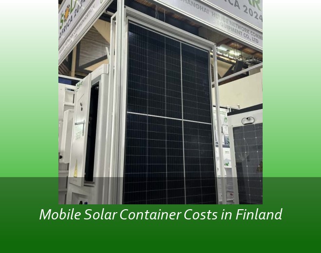 Mobile Solar Container Costs in Finland