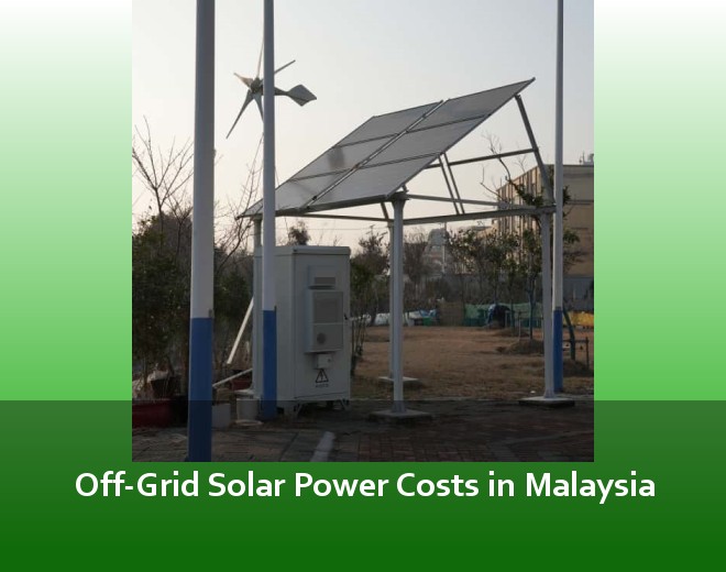 Off-Grid Solar Power Costs in Malaysia