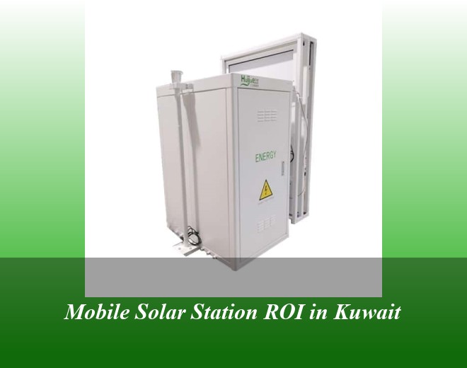 Mobile Solar Station ROI in Kuwait
