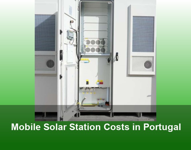 Mobile Solar Station Costs in Portugal