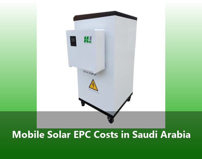 Mobile Solar EPC Costs in Saudi Arabia