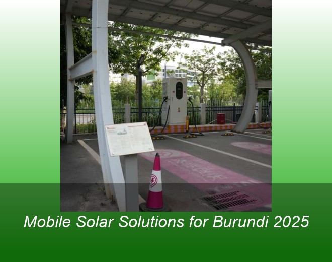 Mobile Solar Solutions for Burundi 2025