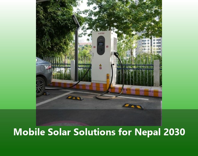 Mobile Solar Solutions for Nepal 2030