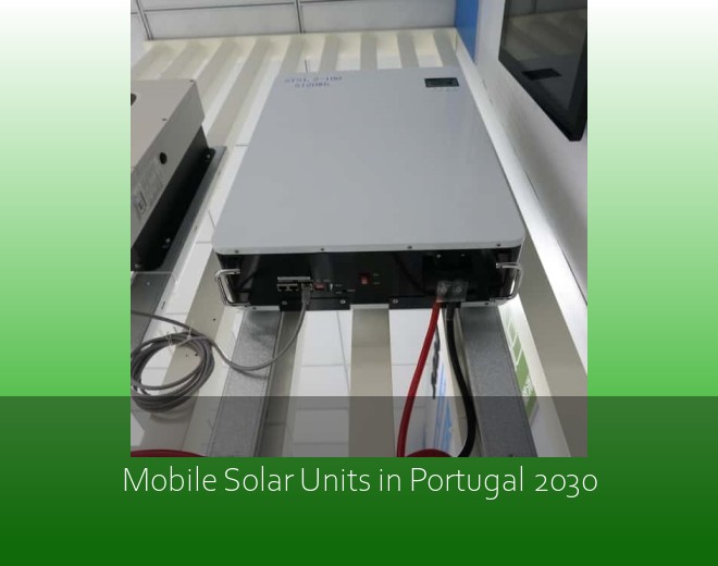 Mobile Solar Units in Portugal 2030
