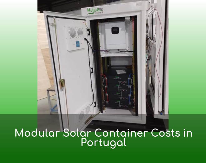 Modular Solar Container Costs in Portugal