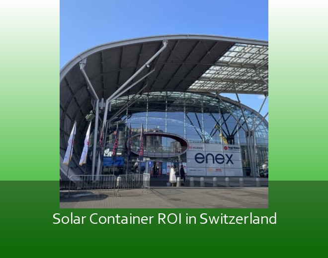 Solar Container ROI in Switzerland