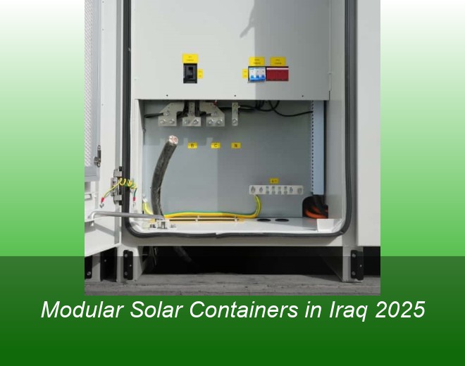 Modular Solar Containers in Iraq 2025
