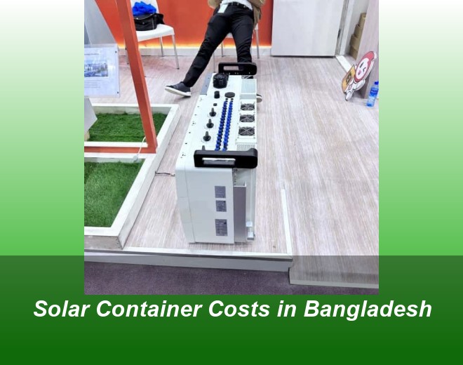 Solar Container Costs in Bangladesh
