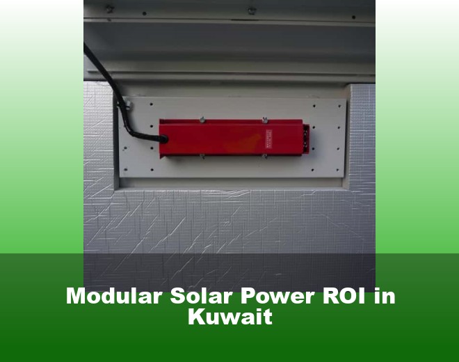 Modular Solar Power ROI in Kuwait