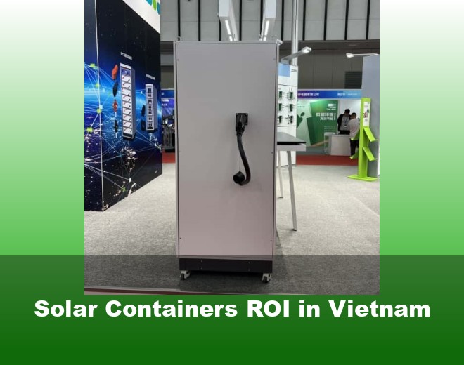 Solar Containers ROI in Vietnam