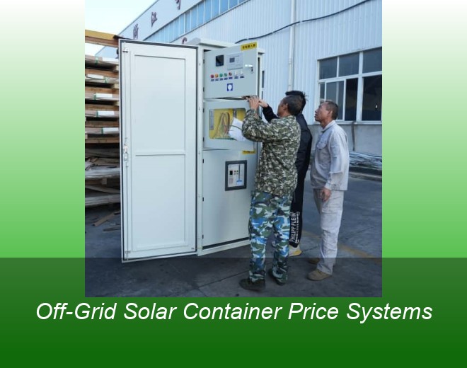 Off-Grid Solar Container Price Systems
