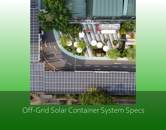 Off-Grid Solar Container System Specs