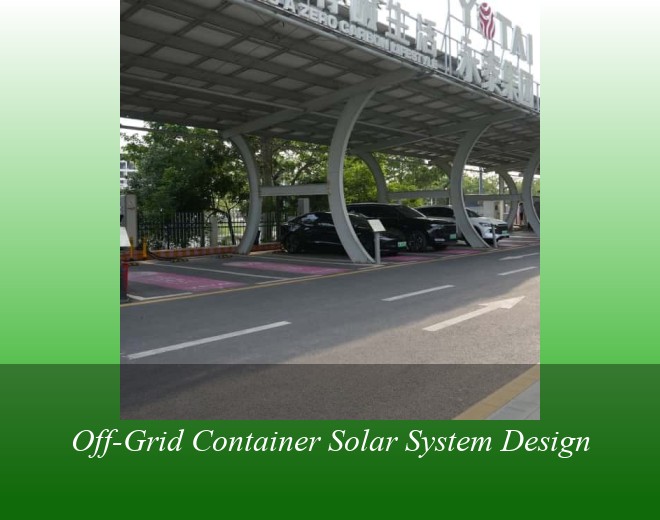 Off-Grid Container Solar System Design