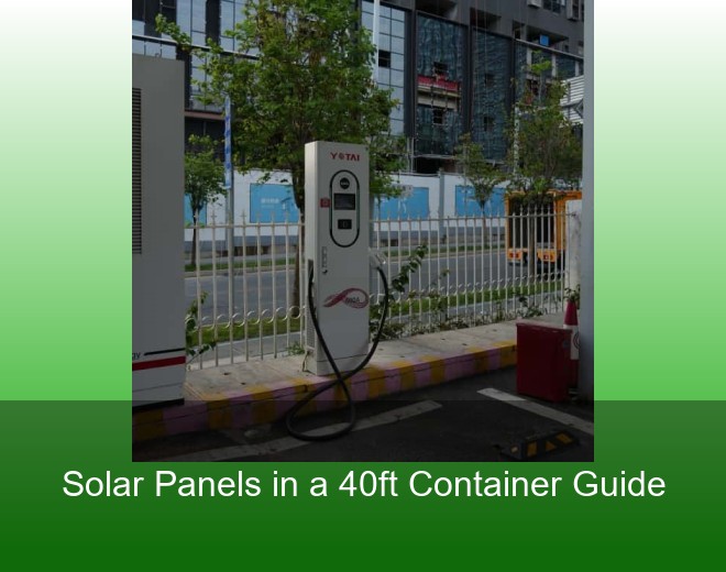 Solar Panels in a 40ft Container Guide