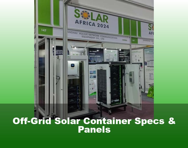 Off-Grid Solar Container Specs & Panels