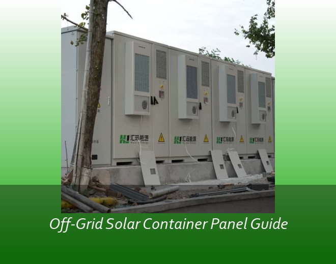 Off-Grid Solar Container Panel Guide