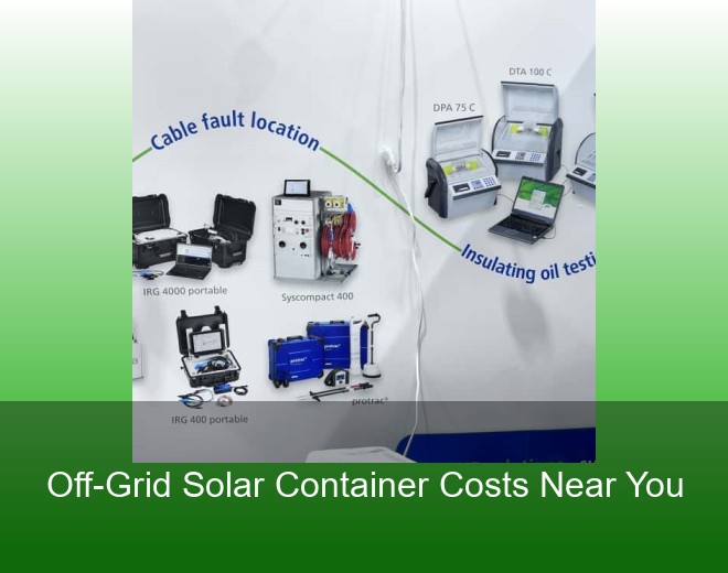 Off-Grid Solar Container Costs Near You