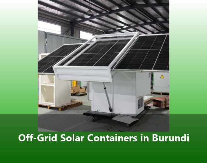 Off-Grid Solar Containers in Burundi