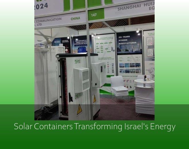 Solar Containers Transforming Israel's Energy