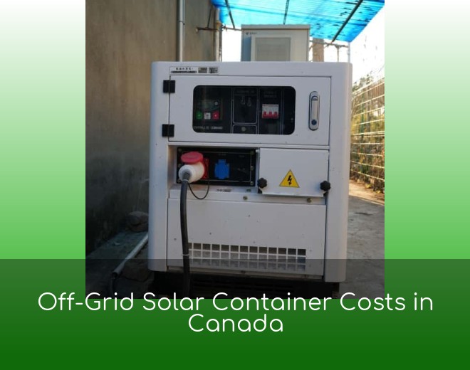 Off-Grid Solar Container Costs in Canada