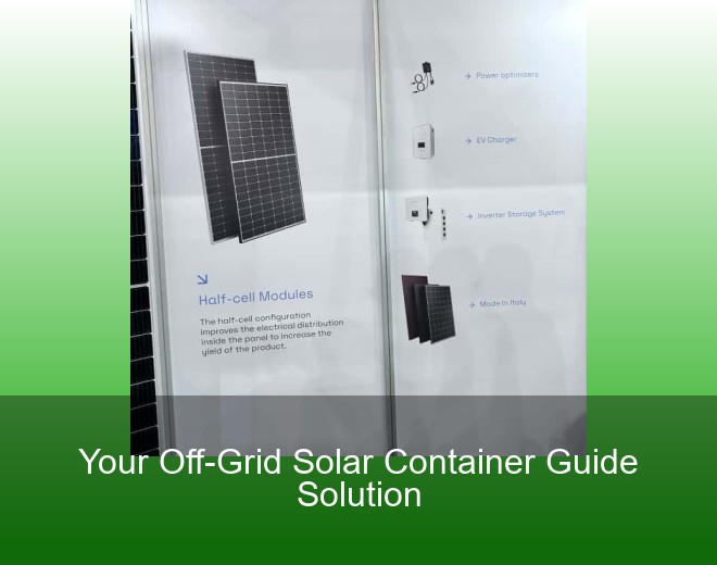 Your Off-Grid Solar Container Guide Solution