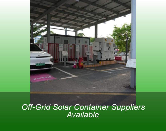 Off-Grid Solar Container Suppliers Available