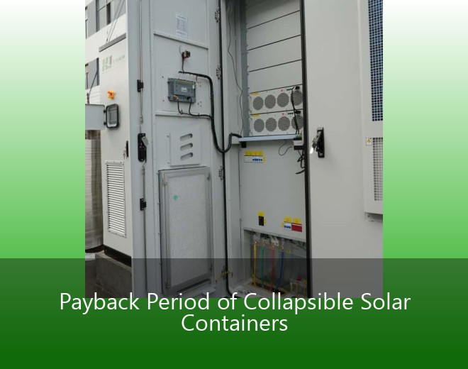 Payback Period of Collapsible Solar Containers