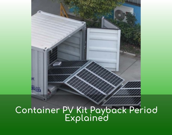 Container PV Kit Payback Period Explained