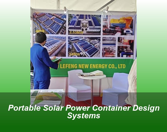 Portable Solar Power Container Design Systems