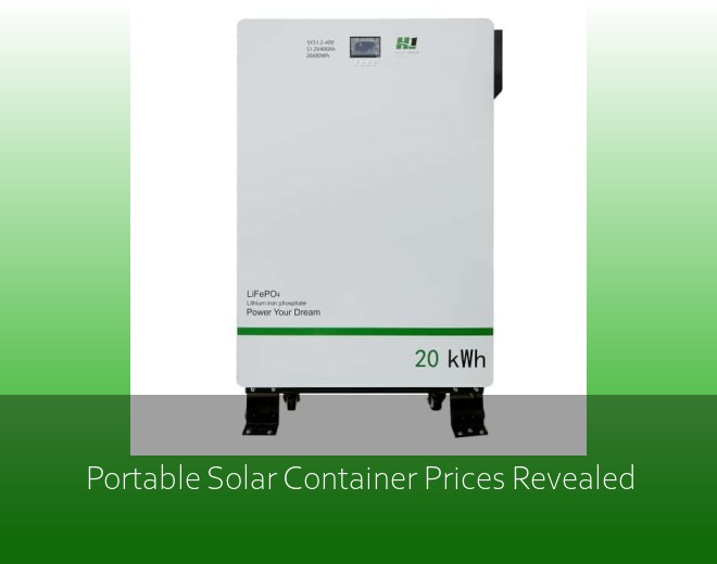 Portable Solar Container Prices Revealed