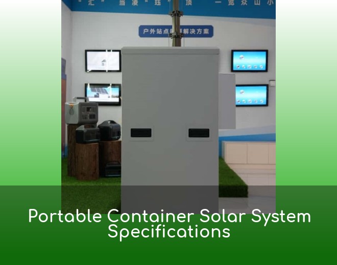 Portable Container Solar System Specifications