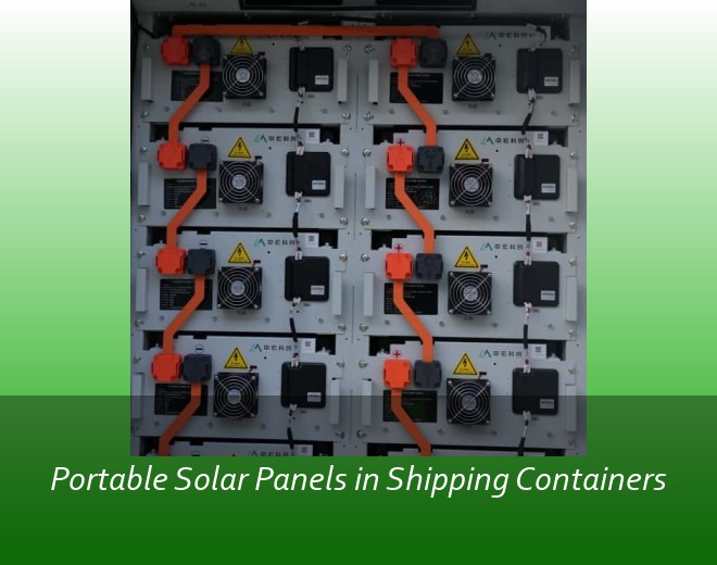 Portable Solar Panels in Shipping Containers