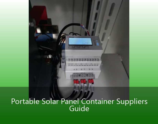 Portable Solar Panel Container Suppliers Guide