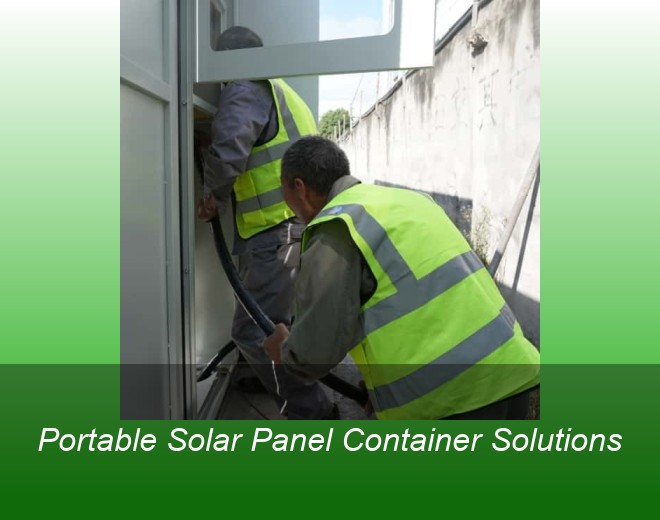 Portable Solar Panel Container Solutions